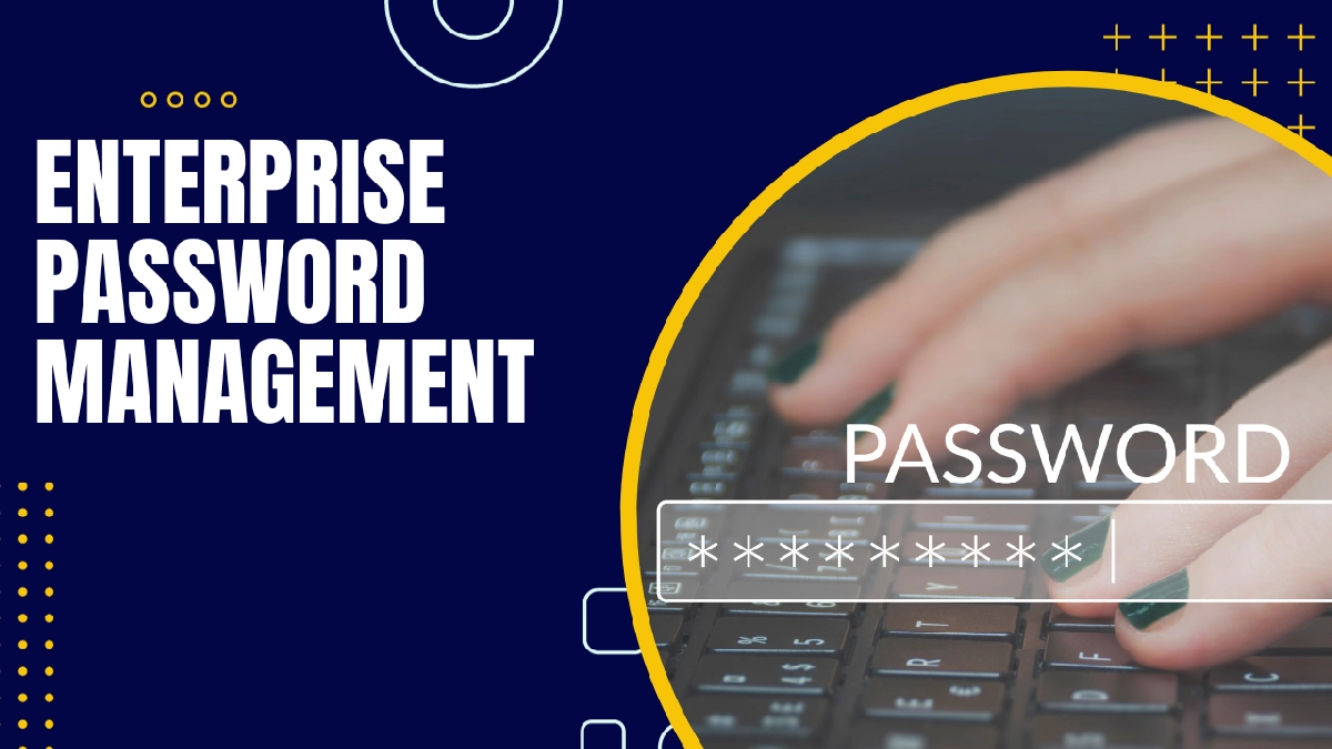 Article Image - Enterprise Password Management: A Comprehensive Guide for Businesses