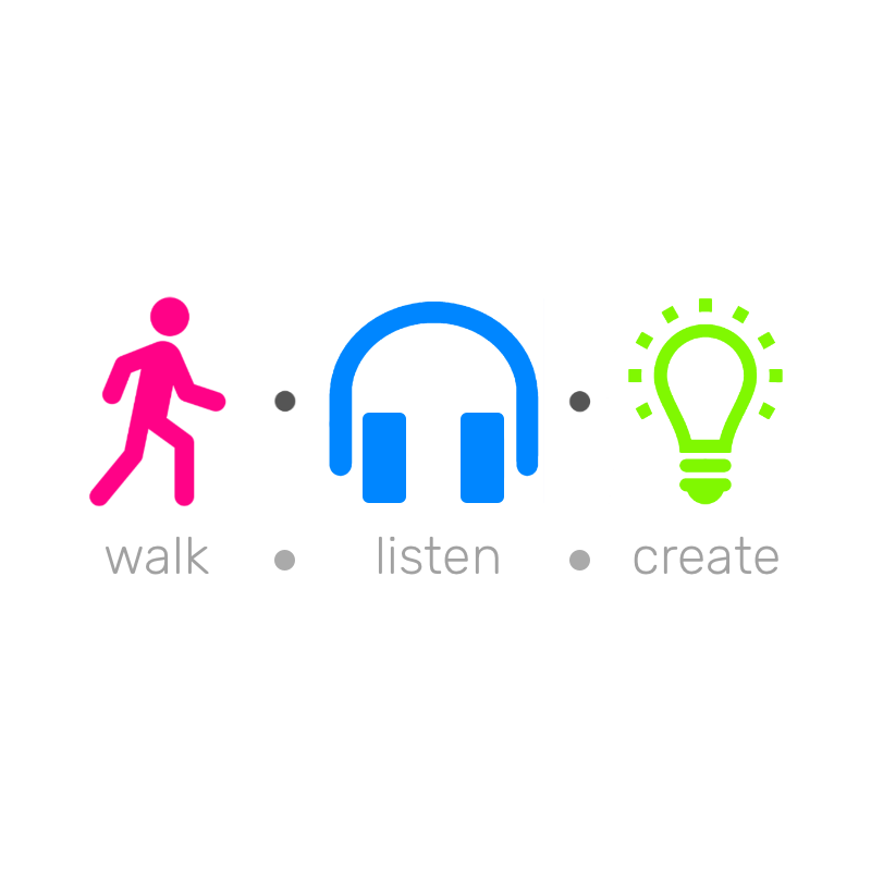 walk · listen · create